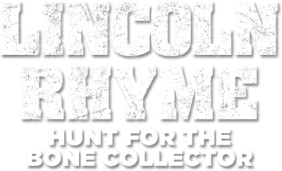 Lincoln Rhyme - Hunt for the Bone Collector