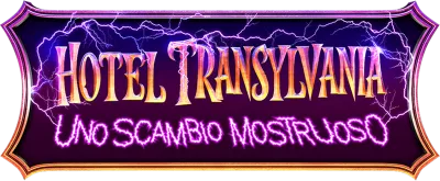 Hotel Transylvania 4 - Uno scambio mostruoso